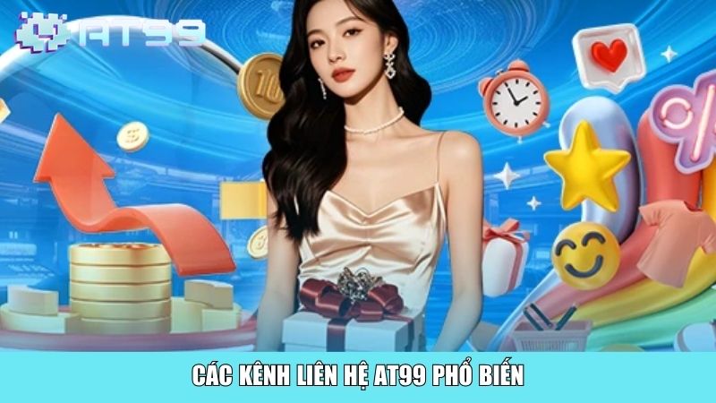 Các kênh liên hệ AT99 phổ biến