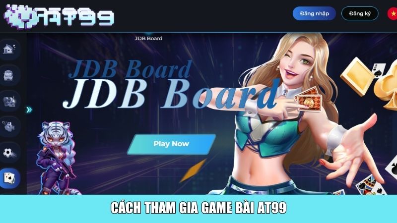 Cách tham gia game bài AT99