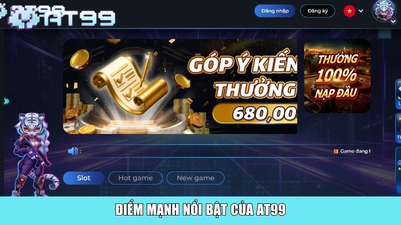 Điểm mạnh nổi bật của AT99