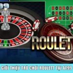 Giới thiệu trò chơi Roulett tại AT99