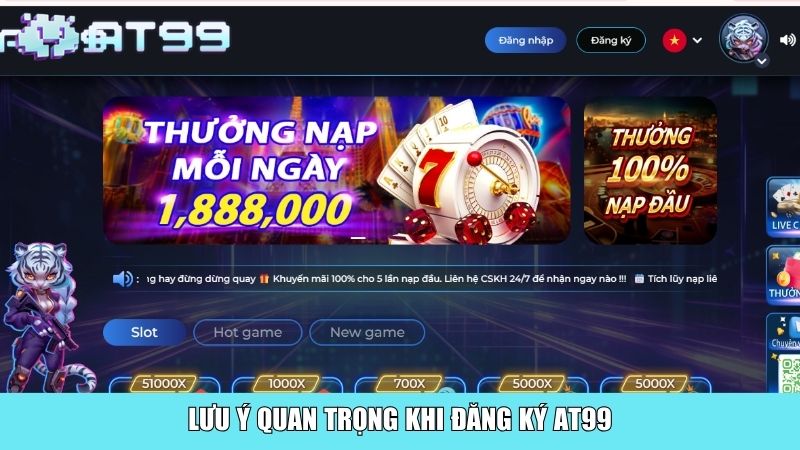 Lưu ý quan trọng khi đăng ký AT99