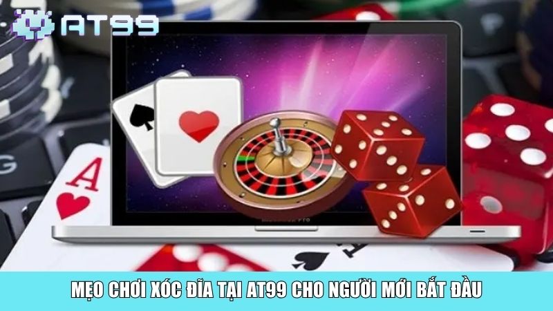 Mẹo chơi Xóc Đĩa tại AT99 cho người mới bắt đầu